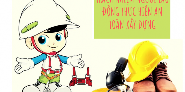 An toàn lao động là gì? Vệ sinh lao động là gì?